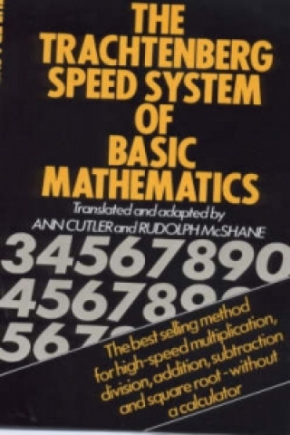 Knjiga Trachtenberg Speed System of Basic Mathematics Jakow Trachtenberg