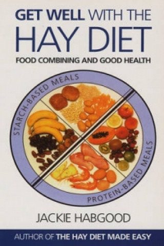 Книга Get Well with the Hay Diet Jackie Habgood
