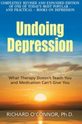 Könyv Undoing Depression Richard O´Connor