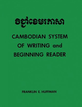 Carte Cambodian System of Writing and Beginning Reader Franklin E. Huffman