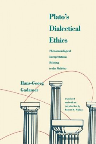 Carte Platos Dialectical Ethics Hans-Georg Gadamer