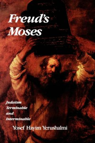Libro Freud's Moses Yosef Hayim Yerushalmi