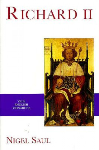 Könyv Richard II Nigel Saul