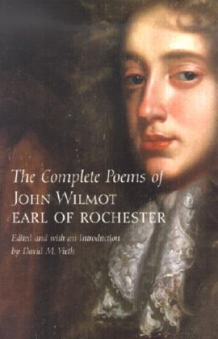 Kniha Complete Poems of John Wilmot, Earl of Rochester John Wilmot Rochester