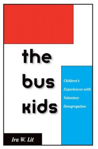 Kniha Bus Kids Ira W Lit