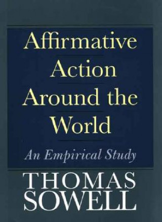 Buch Affirmative Action Around the World Thomas Sowell