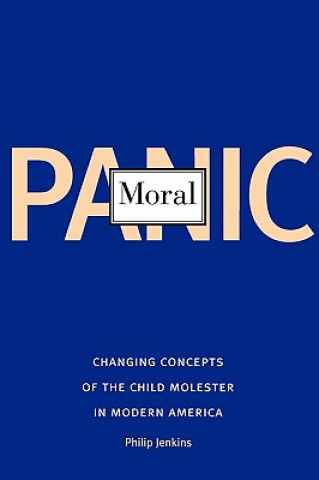 Carte Moral Panic Philip Jenkins