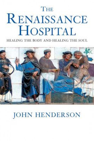 Книга Renaissance Hospital John Henderson