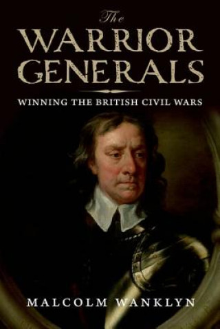 Kniha Warrior Generals Malcolm Wanklyn