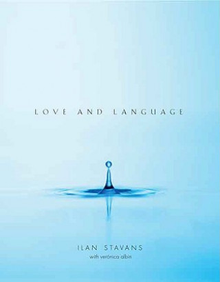 Carte Love and Language Ilan Stavans