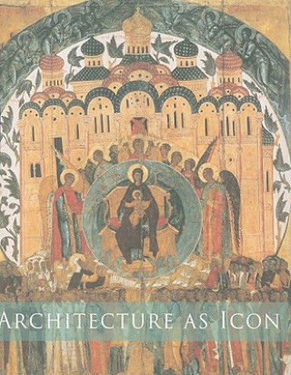 Könyv Architecture as Icon Slobodan Curcic
