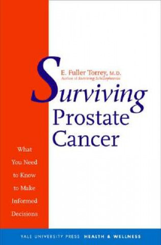 Könyv Surviving Prostate Cancer E Fuller Torrey