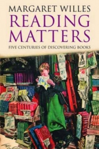 Kniha Reading Matters Margaret Willes