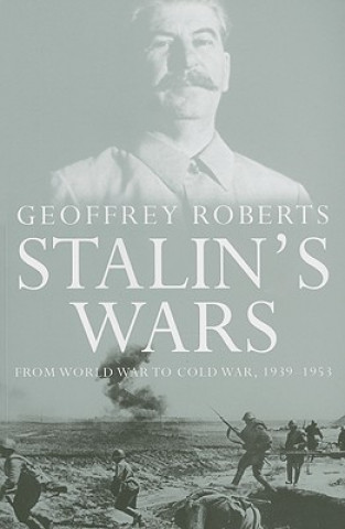 Kniha Stalin's Wars Geoffrey Roberts