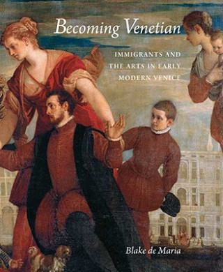 Книга Becoming Venetian Blake De Maria