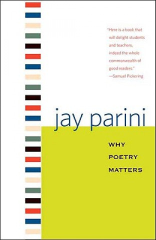 Книга Why Poetry Matters Jay Parini