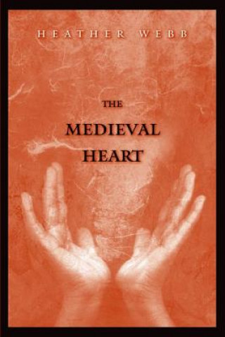 Książka Medieval Heart Heather Webb