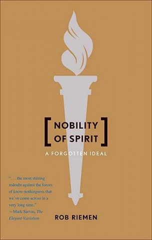 Könyv Nobility of Spirit Rob Riemen