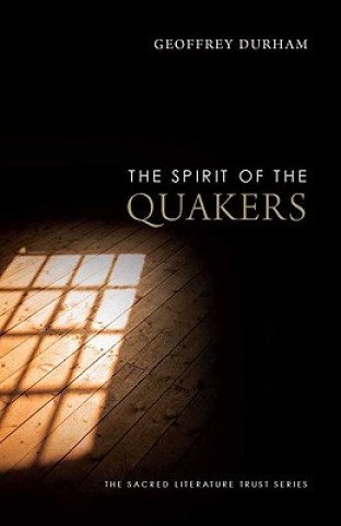 Boek Spirit of the Quakers Geoffrey Durham