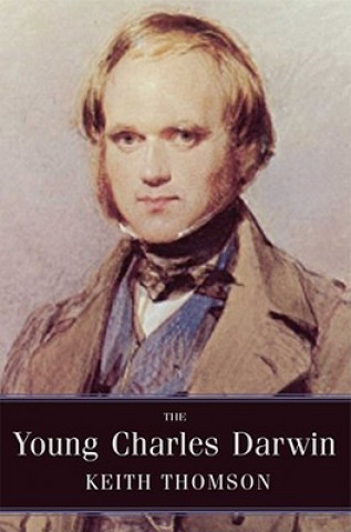 Könyv Young Charles Darwin Keith Thomson