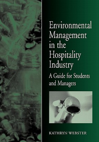 Carte Environmental Management in the Hospitality Industry Kathryn Webster