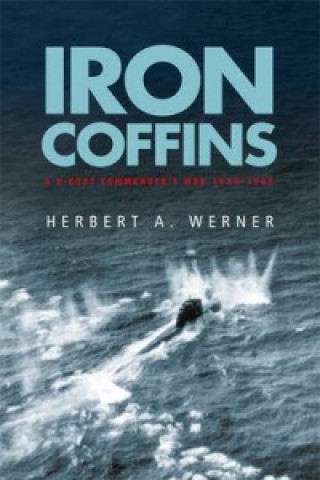 Книга Iron Coffins Herbert A Werner