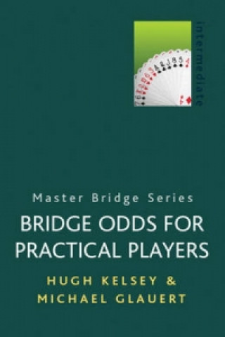Kniha Bridge Odds for Practical Players Michael Glauert