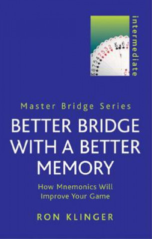 Kniha Better Bridge with a Better Memory Ron Klinger