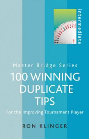 Carte 100 Winning Duplicate Tips Ron Klinger