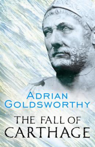 Książka Fall of Carthage Adrian Goldsworthy
