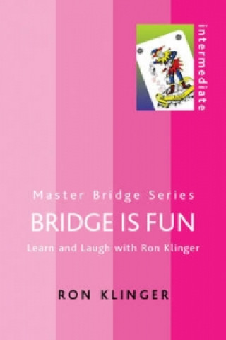 Kniha Bridge is Fun Ron Klinger