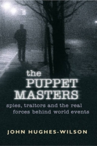Könyv Puppet Masters John Hughes-Wilson