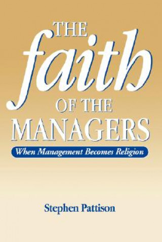 Kniha Faith of the Managers Stephen Pattison