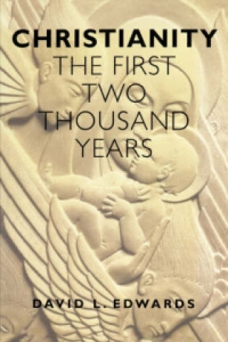 Knjiga Christianity: First 2000 Years David L.