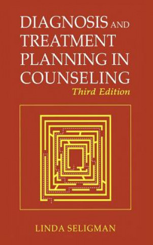 Könyv Diagnosis and Treatment Planning in Counseling Linda Seligman