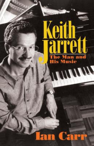 Kniha Keith Jarrett Ian Carr