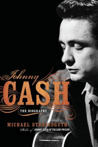 Kniha Johnny Cash Michael Streissguth