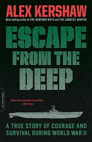 Kniha Escape from the Deep Alex Kershaw