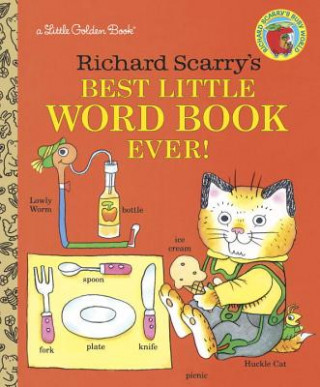 Kniha Richard Scarry's Best Little Word Book Ever Richard Scarry