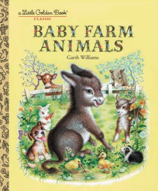 Kniha Baby Farm Animals Garth Williams