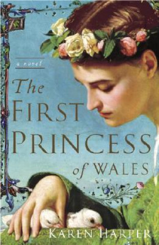 Könyv First Princess of Wales Karen Harper