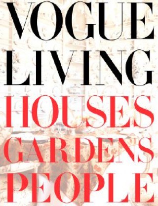 Kniha Vogue Living Hamish Bowles