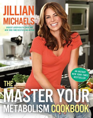 Könyv Master Your Metabolism Cookbook Jillian Michaels