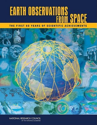 Knjiga Earth Observations from Space Committee on Scientific Accomplishments of Earth Observations from Space