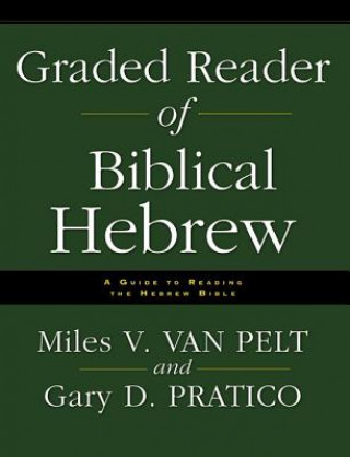 Książka Graded Reader of Biblical Hebrew Gary Pratico