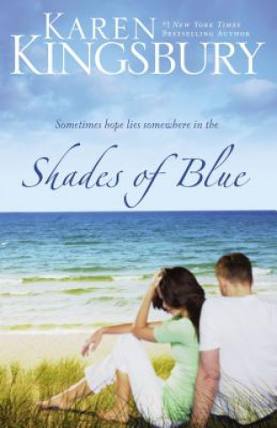 Könyv Shades of Blue Karen Kingsbury