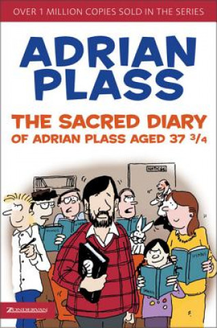 Carte Sacred Diary of Adrian Plass, Aged 37 3/4 Adrian Plass