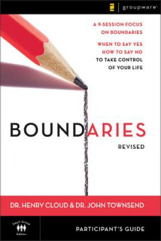 Book Boundaries Bible Study Participant's Guide---Revised Henry Cloud