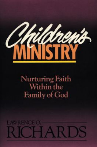Carte Children's Ministry Lawrence O. Richards
