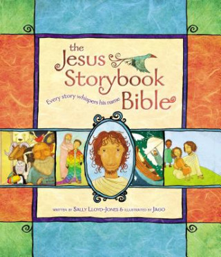 Kniha Jesus Storybook Bible Sally Lloyd-Jones